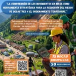 I Curso complementario profesional: “Los movimientos en masa como herramienta estratégica para la reducción del riesgo de desastres y el ordenamiento territorial”